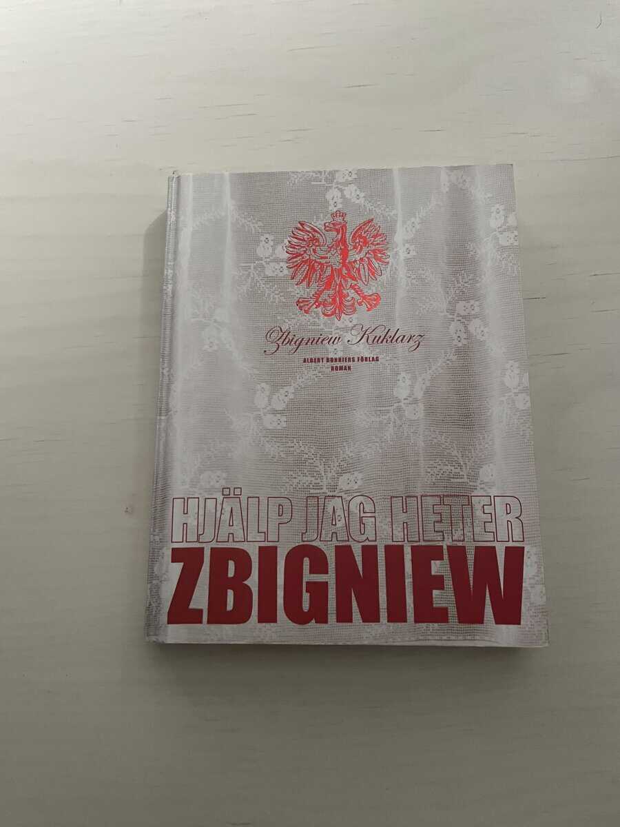 Zbigniew Kuklarz : Hjälp jag heter Zbigniew