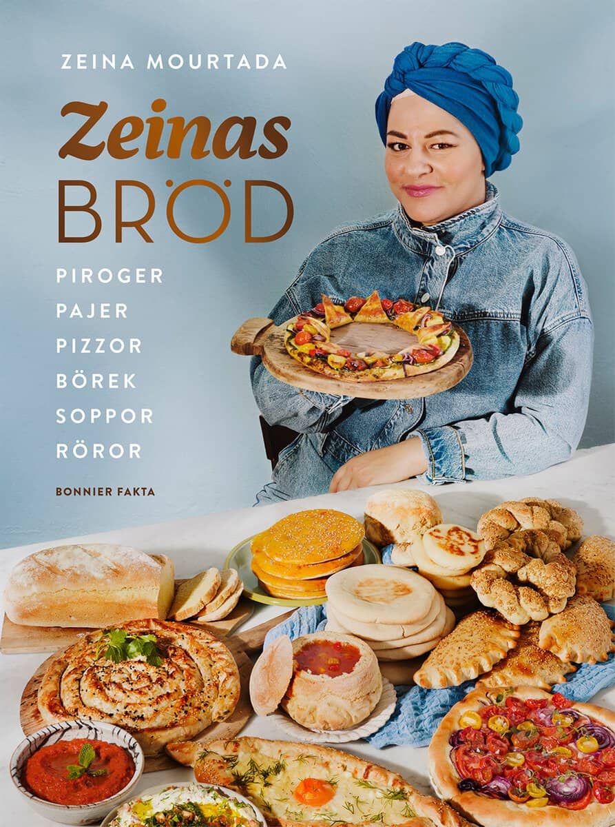 Zeina Mourtada : Zeinas bröd : piroger, pajer, pizzor, börek, röror, soppor