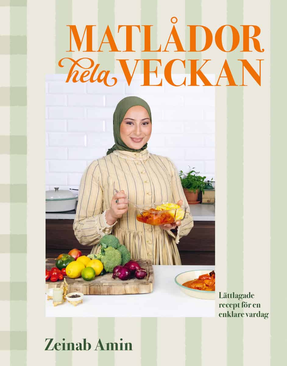 Zeinab Amin : Matlådor hela veckan