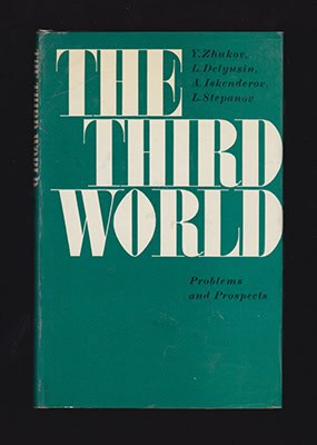 Zhukov, Y. ; Delyusin, L. ; Iskenderov, A. ; Stepanov, L : The Third World