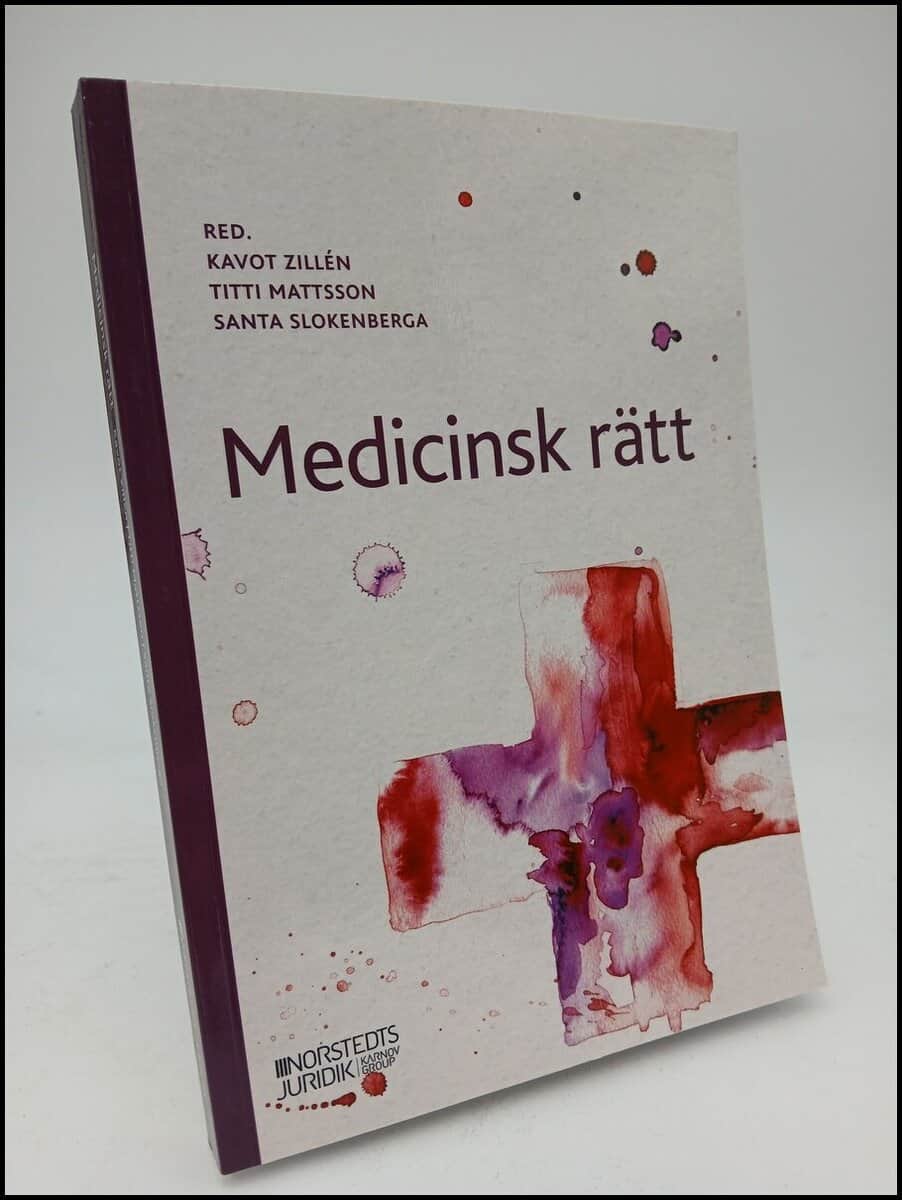 Zillén, Kavot ; Mattsson, Titti ; Slokenberga, Santa : Medicinsk rätt