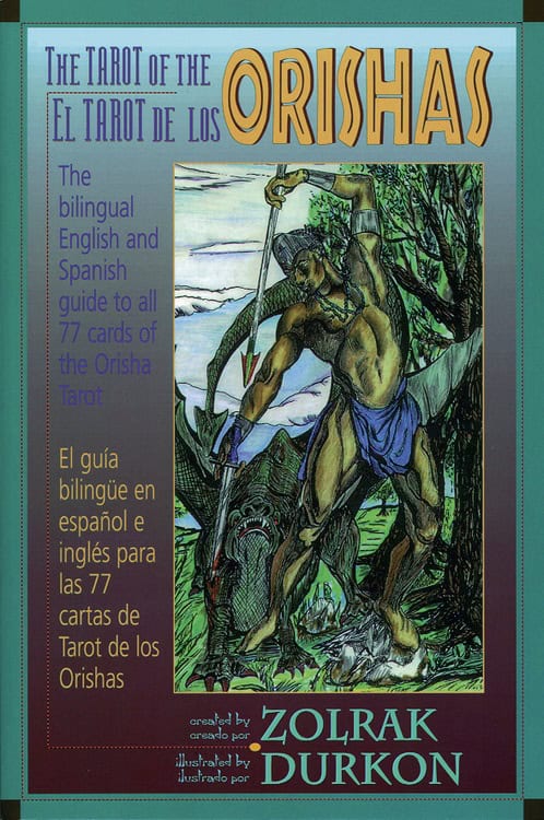Zolrak : Tarot Of The Orishas