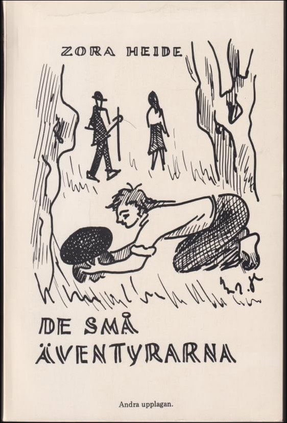 Zora Heide : De små äventyrarna