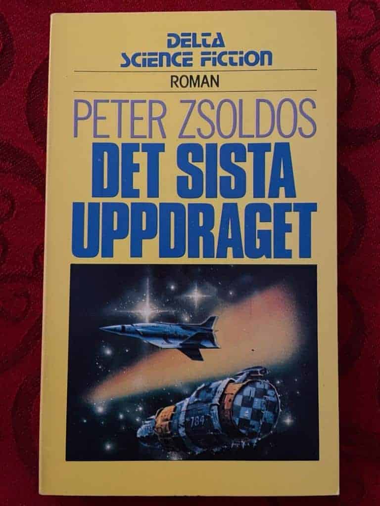 Zsoldos, Péter ; Hont, Gabor : Det sista uppdraget