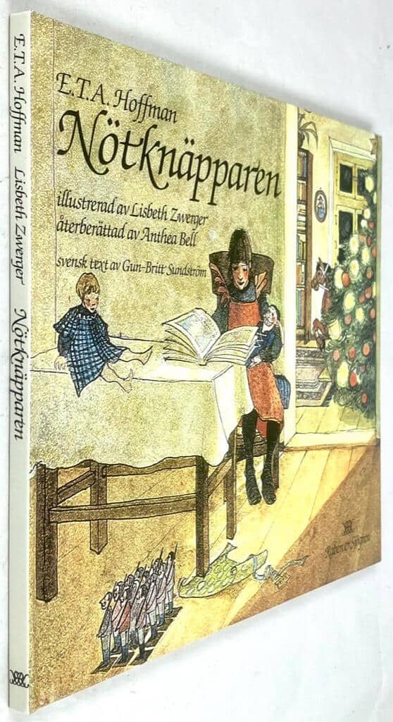 Zwerger, Lisbeth ; Hoffmann, E. T. A. ; Bell, Anthea ; Sundström, Gun-Britt : Nötknäpparen